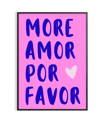 Mor Amor Por Favor Motivation Affiche france