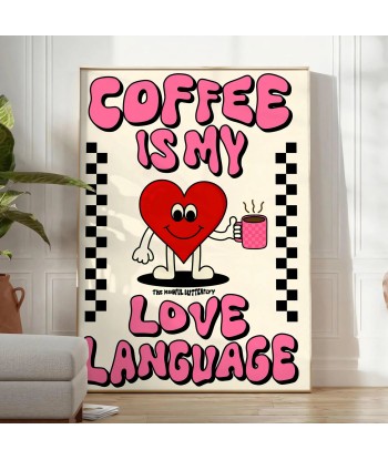 Le Café Est Mon Langageamour Cuisine Affiche Populaire Faites des économies