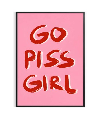 Affiche Populaire Go Piss Girl Venez acheter