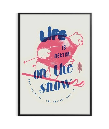 Lifeisbetteronthesnowlrposter Maximalist Poster 2023