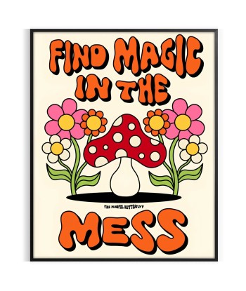 Find Magic In The Mess Graphic Groovy Poster pas chere