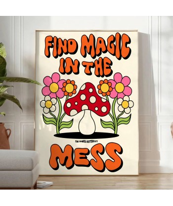 Find Magic In The Mess Graphic Groovy Poster pas chere