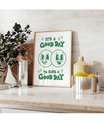 It Is A Good To Have Day Groovy Poster le concept de la Pate a emporter 