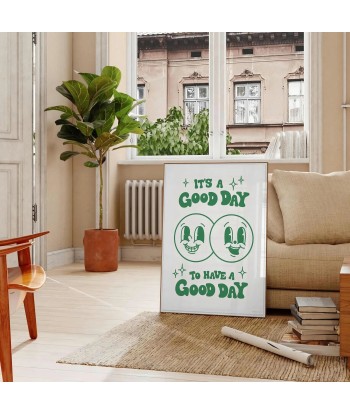 It Is A Good To Have Day Groovy Poster le concept de la Pate a emporter 