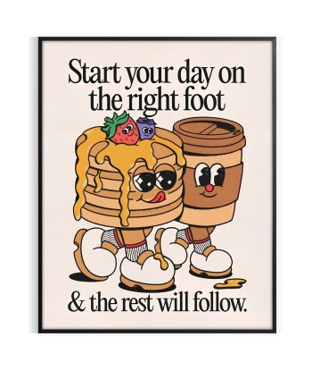 Start The Day On Right Foot Groovy Poster solde